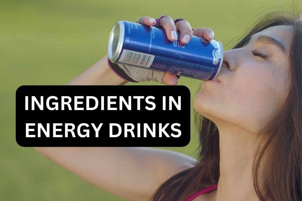 energy drink ingredients caffeine sugar vitamin B taurine  